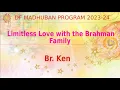 11am IST I Limitless love within the Brahmin I Br Ken I Gyan Sarovar I Mt Abu I 13th Feb 2024