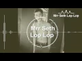 Download Lagu Mrr Seth Lop Lop Remix 2017 New Melody Remix