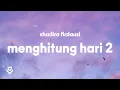 Download Lagu Menghitung Hari 2 - Anda (Lyrics) | Shadira Firdausi Cover