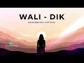 Download Lagu WALI - DIK  |  COVER MP3