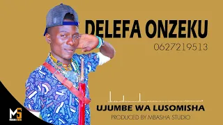 delefa onzeku ujumbe wa lusomisha 0627219513 mbasha studio 2023