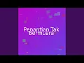 Penantian Tak Bermuara