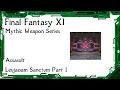 FFXI - Mythic Weapon Series