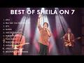 Download Lagu BEST OF SHEILA ON 7 - UNTUK MENEMANIMU BEKERJA DAN BERSANTAI 