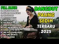 Download Lagu AIR MATA DI PELAMINAN - ALBUM DANGDUT PILIHAN TERBARU 2025 - DANGDUT SEDIH MENYENTUH HATI