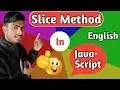 Slice method in JavaScript English with interesting examples 2019