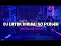 Download Lagu DJ UNTUK DIRIMU 50 PERSEN TIKTOK REMIX FULL BASS 2024 || DJ SATU PUTIH CANTIK | 100 PERSEN CINTAKU
