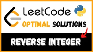 Reverse Integer - LeetCode Solutions Python