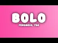 PENOMECO - BOLO ft YDG