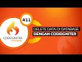Tutorial Codeigniter Delete Hapus Data dari Database CRUD Codeigniter