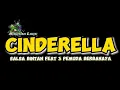Download Lagu CINDERELLA | Salsa Bintan feat 3 Pemuda Berbahaya | Lirik Lagu