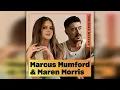 Marcus Mumford & Maren Morris - Look At Us Now (Honeycomb) [Amazon Original]