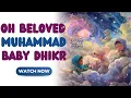 Download Lagu 🌙✨ Ya Habibi Muhammad ﷺ – Baby Dhikr Bedtime Lullaby for Children ✨🌙