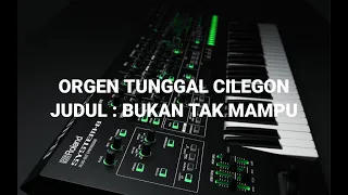 audio mp3 orgen tunggal cilegon bukan tak mampu