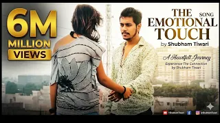 the emotional touch shubham tiwari sad songs mashup satyanjana7 shubhamtiwari
