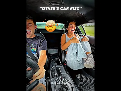 Others CAR rizz vs. Last One 💀