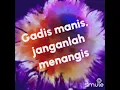 Download Lagu @Gadis manis jangan menangis, - Obbie Messakh (KAROKE)
