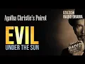Poirot Evil Under the Sun - Agatha Christie BBC Radio Mystery Drama