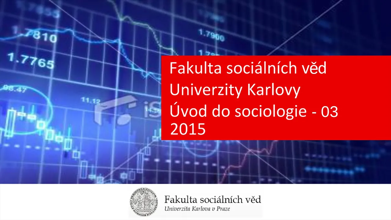 Úvod do sociologie - 03 - bakalářské studium
