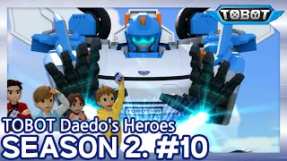 tune ups and turnarounds daedos heroes season 2 ep 10 tobot english new episode