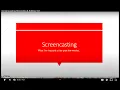 Screencasting 101 - Recording Editing