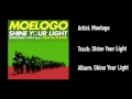 Moelogo - Shine Your Light (Official Audio)