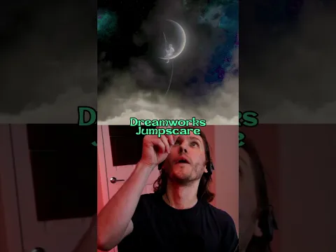 Dreamworks Jumpscare
