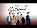 ADISTA - SELIMUT BERNYAWA (Official Music Video)