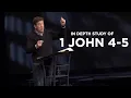Verse by Verse Bible Study 1 John 4-5 Gary Hamrick