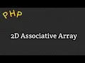Associative array in php 2d associative array in php php course in hindi
