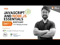 Day 1 Basics of JavaScript Free JavaScript Node js Essentials Bootcamp 5 days