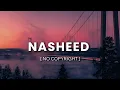 Arabic Nasheed - Copyright Free | No Copyright Nasheed Background