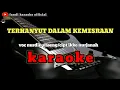 Download Lagu Terhanyut dalam kemesraan #VOC_Nurdin_yaseng/Ikke_Nurjanah
