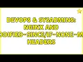 DevOps SysAdmins Nginx and If-Modified--None-Match headers