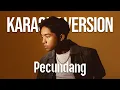 Download Lagu BETRAND PUTRA ONSU - PECUNDANG (KARAOKE VERSION) LIRIK LAGU VIRAL \u0026 TRENDING TERBARU
