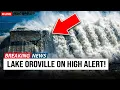 Lake Oroville Triggers MAJOR Alarm s Scramble for Answers