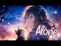 Download Lagu 「Nightcore」 Alone - Alan Walker ♡ (Lyrics)