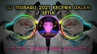 Download Dj Terbaru 2021 DJ KECEWA DALAM SETIA Remix Slow Bass Versi Angklung MP3