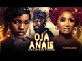 Download Lagu OJA ANALE  - Latest Yoruba Movie 2025 Drama - Toke Jamiu , Bukunmi Oluwashina ,Lanre Adediwura