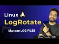 Linux LogRotate with Example HINDI MPrashant