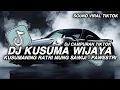 Download Lagu DJ KUSUMA WIJAYA - KUSUMANING RATRI MUNG SAWIJI || DJ CAMPURAN TIKTOK VIRAL TERBARU 2025
