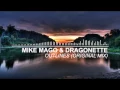 Mike Mago & Dragonette - Outlines (Original Mix)