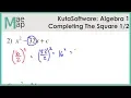 KutaSoftware Algebra 1 - Completing The Square Part 1