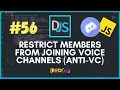 Restrict Members from joining voice channels ANTI-VC discord js tutorials