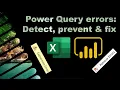 Power query errors Detect prevent fix them