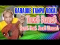 Download Lagu Tudang botting karaoke tanpa vokal gambus bugis