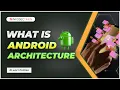 What is Android Architecture Multi Tiered Architecture Android Layeres Architecture