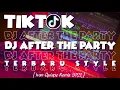 DJ AFTER THE PARTY x IM BACK TO REMIX || DJ IVANQUIAPE REMIX - TERBARU FUNKY TIKTOK!
