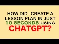 How did I create a math lesson plan in just 10 seconds using ChatGPT from OpenAI
