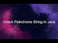 How To Check Palindrome String In Java